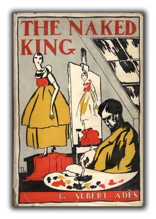 [Book #11529P] The Naked King. ALBERT ADES