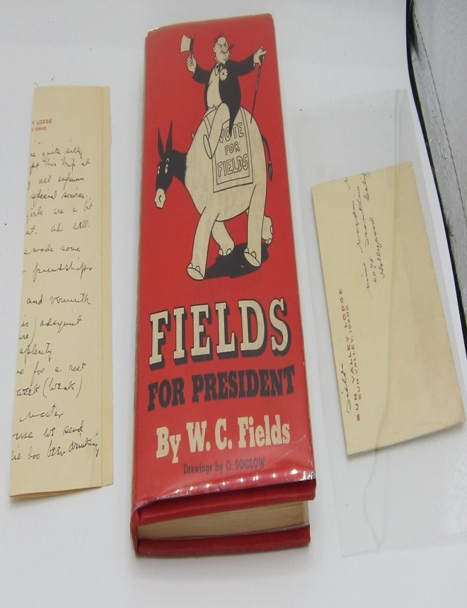 Fields For President. W. C FIELDS.