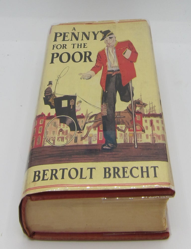 A Penny For The Poor. BERTOLT BRECHT.