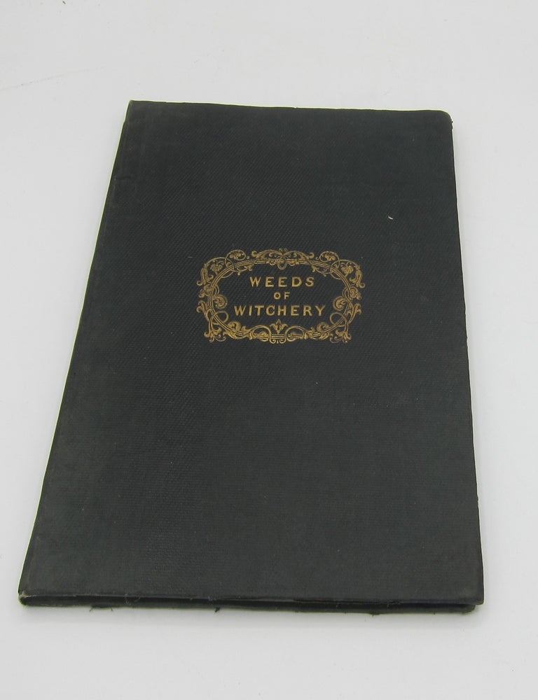 Weeds of Witchery. THOMAS HAYNES BAYLY, ESQ.