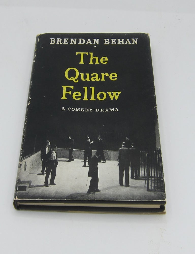 The Quare Fellow. BRENDAN BEHAN.