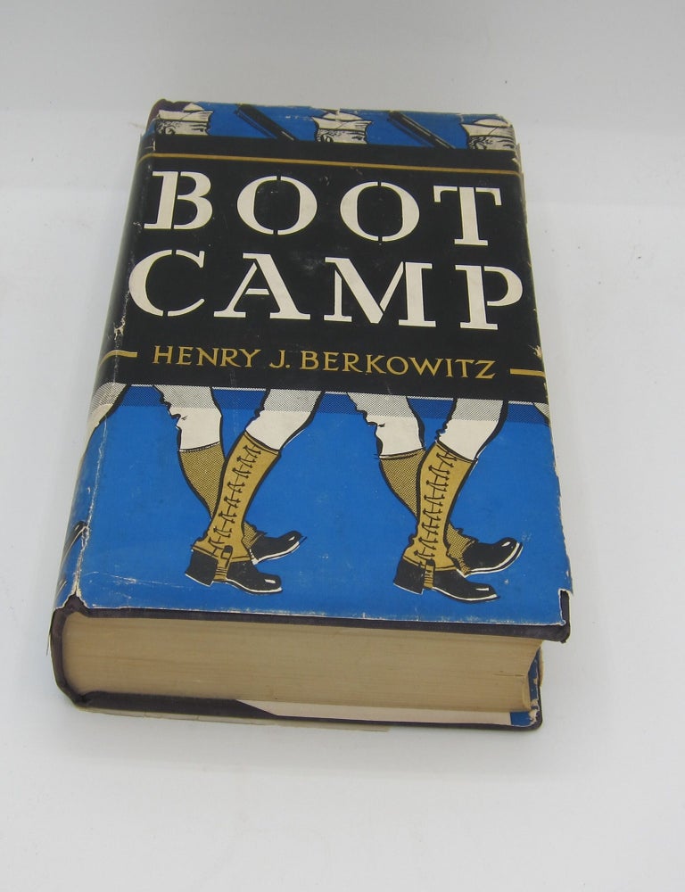 Boot Camp. HENRY J. BERKOWITZ.