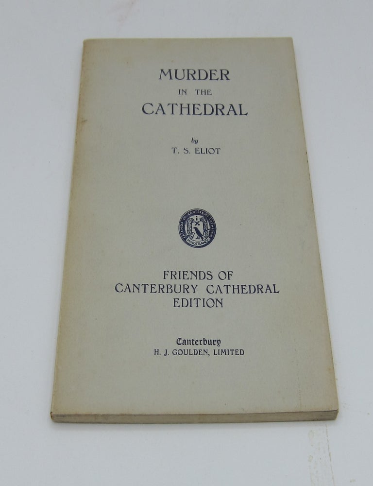 Murder In The Cathedral. T. S ELIOT.