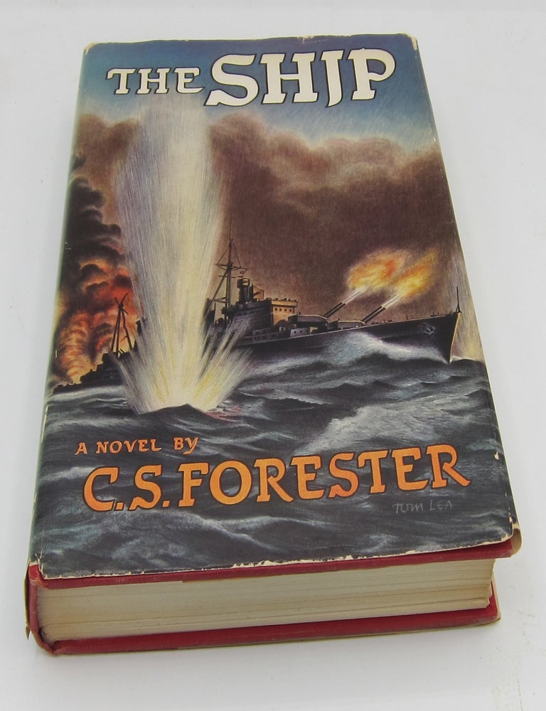 The Ship. C. S FORESTER.
