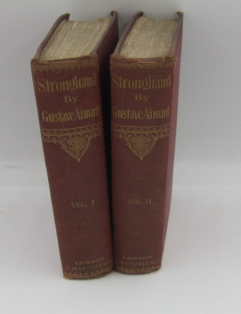 Stronghand or the Noble Revenge. GUSTAVE AIMARD, PSEUD. OF OLIVIER GLOUX.