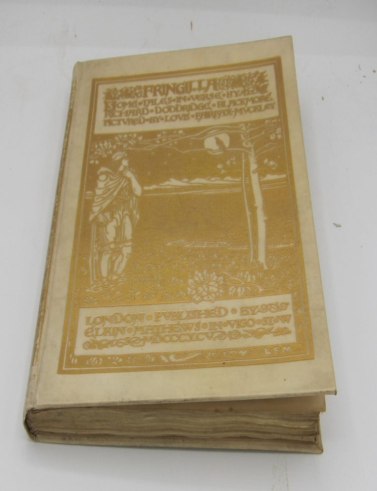 Fringilla. Some Tales in Verse. Illustrated by Louis Fairfax-Muckley and James Linton. R. D BLACKMORE.