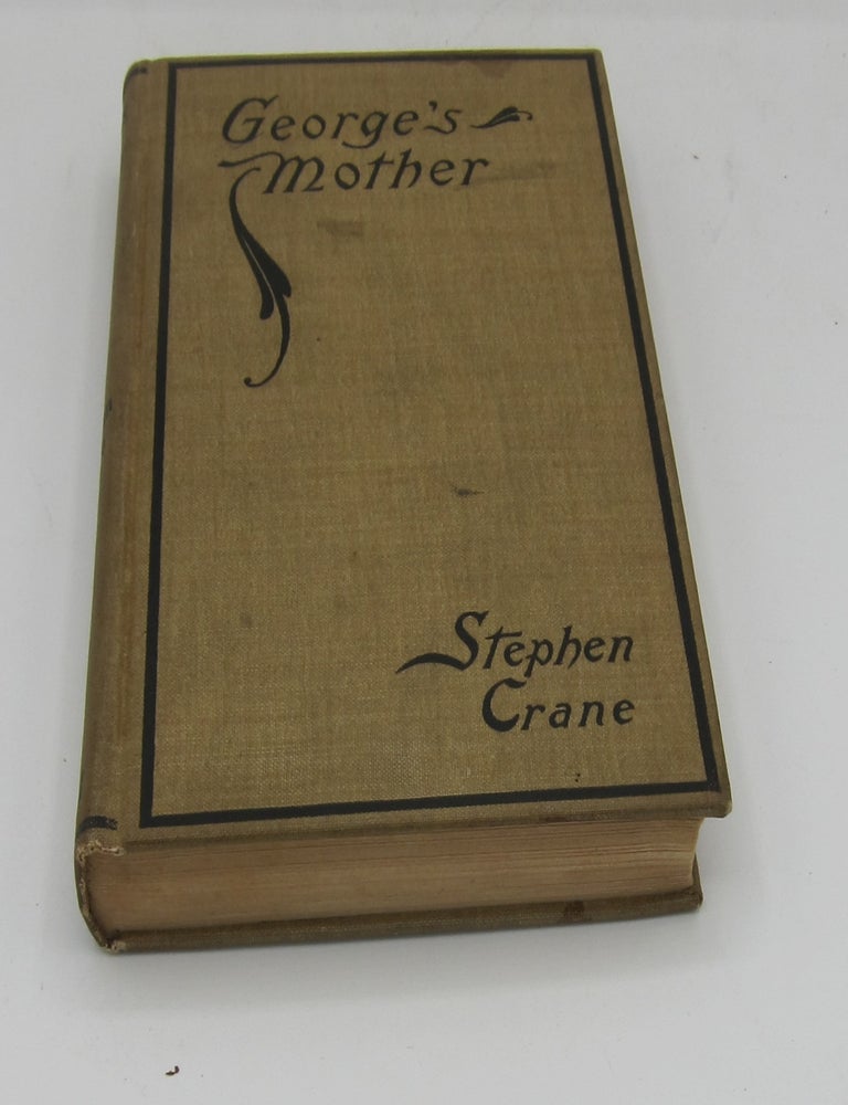 George's Mother. STEPHEN CRANE.