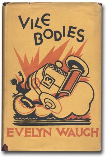 [Book #20041P] Vile Bodies. EVELYN WAUGH.