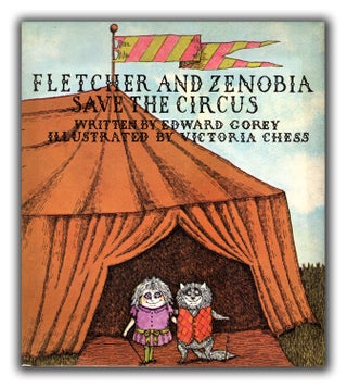 [Book #21747P] Fletcher and Zenobia Save the Circus. Illustrated by Victoria Chess....