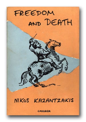 [Book #25734P] Freedom and Death. NIKOS KAZANTZAKIS