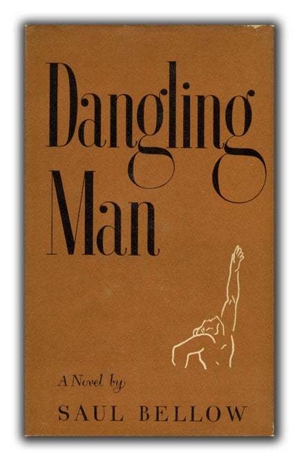 [Book #26463P] Dangling Man. SAUL BELLOW.