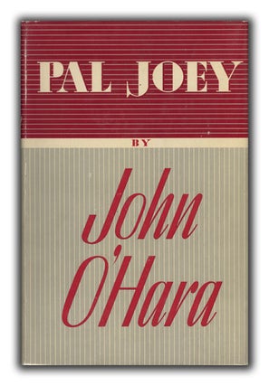 [Book #26468P] Pal Joey. JOHN O'HARA