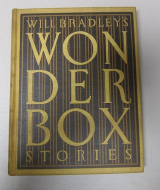 [Book #37406P] Wonderbox Stories. WILL BRADLEY