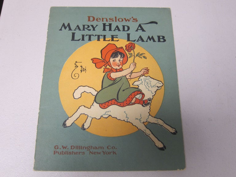 [Book #37421P] Denslow's Mary Had A Little Lamb. CHILDREN'S BOOKS, ANONYMOUS.