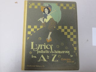 [Book #37423P] Lyrics Pathetic and Humorous From A to Z. ILLUSTRATED BOOKS, EDMUND DULAC