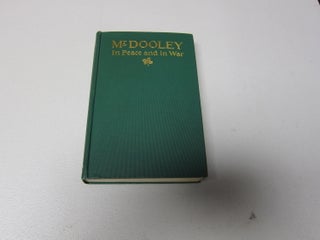 [Book #37490N] Mr. Dooley In Peace and In War. FINLEY PETER DUNNE