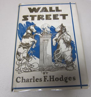 [Book #37558P] Wall Street. FINANCE, CHARLES F. HODGES