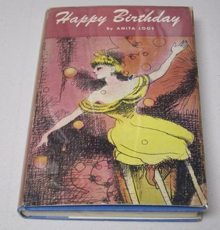 [Book #37568P] Happy Birthday: A Play in Two Acts. ANITA LOOS