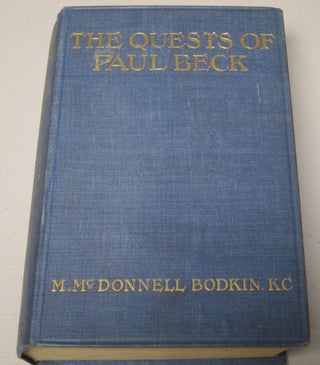 [Book #37575P] The Quests of Paul Beck. M. MCDONNELL BODKIN