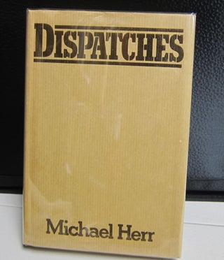 [Book #37587P] Dispatches. MICHAEL HERR