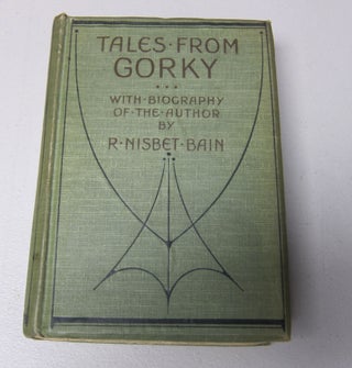 [Book #37631P] Tales From Gorky. Translation from the Russian with A Biographical...