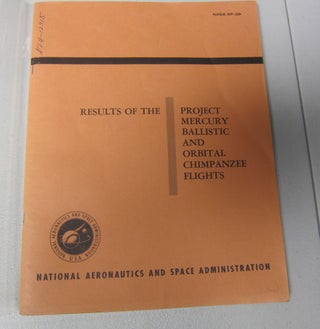[Book #37699P] Results of the Project Mercury Ballistic and Orbital Chimpanzee Flights....