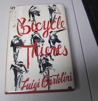 [Book #37792P] Bicycle Thieves. LUIGI BARTOLINI