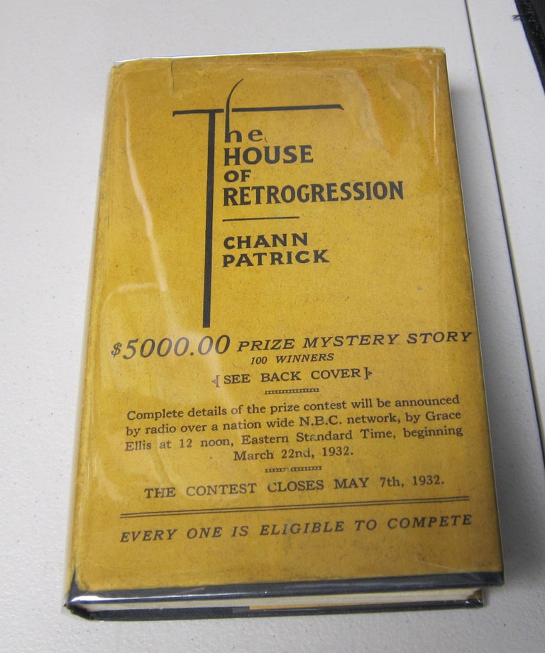 [Book #37803P] The House of Retrogression. CHANN PATRICK.