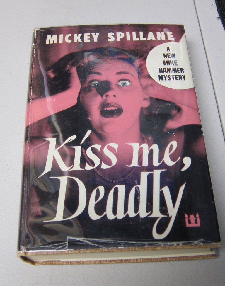 [Book #37805P] Kiss Me, Deadly. MICKEY SPILLANE.