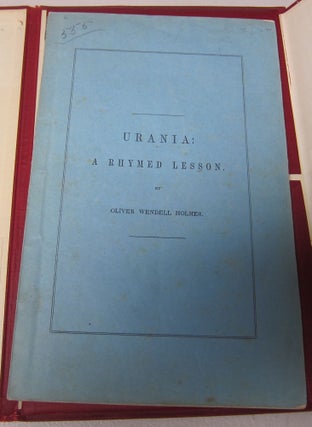 [Book #37911P] Urania: A Rhymed Lesson. OLIVER WENDELL HOLMES