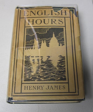 [Book #37921P] English Hours. With Illustrations by Joseph Pennell. HENRY JAMES