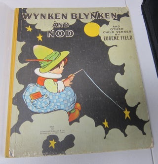 [Book #38030P] Wynken, Blynken and Nod and Other Child Verses. CHILDREN'S BOOKS, EUGENE...