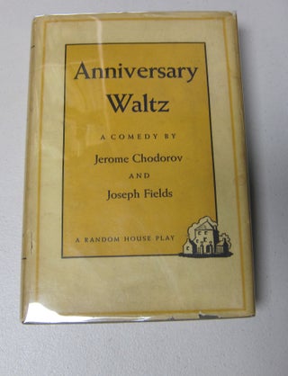 [Book #38045P] Anniversary Waltz. JEROME AND JOSEPH FIELDS CHODOROV