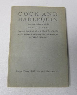 [Book #38050P] Cock and Harlequin. Notes Concerning Music. With a Portrait of the...