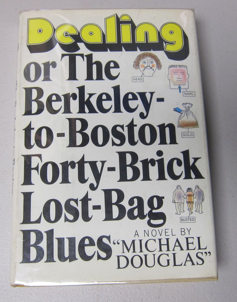 Dealing or The Berkeley-to-Boston Forty-Brick Lost-Bag Blues. MICHAEL CRICHTON, AS "MICHAEL DOUGLAS".