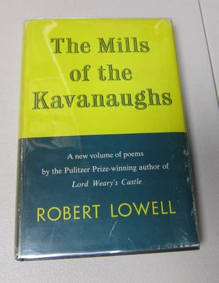 [Book #38088P] The Mills of the Kavanaghs. ROBERT LOWELL